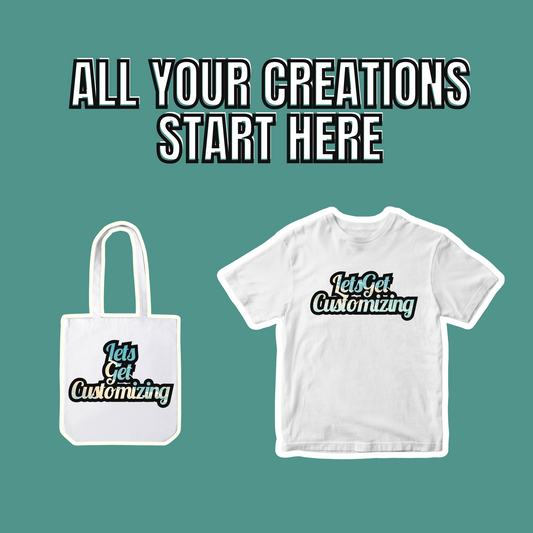 Your Custom Creations START HERE!